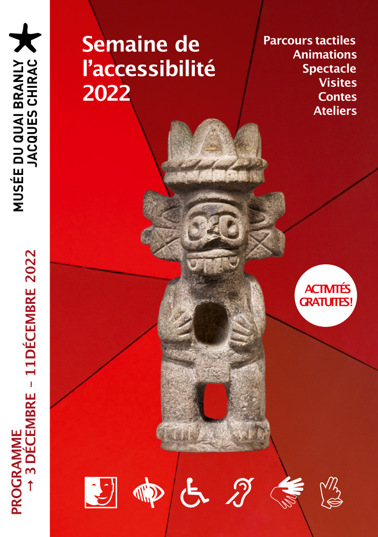 Affiche Semaine de l'Accessibilité musée du Quai Branly Affiche Semaine de l'Accessibilité musée du Quai Branly